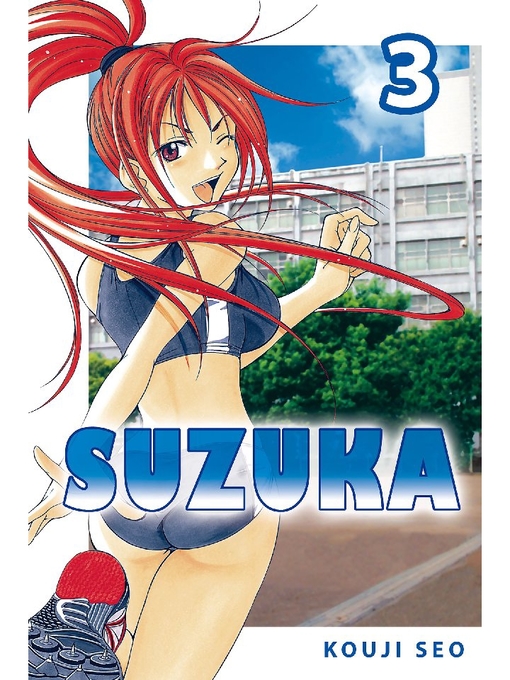 Title details for Suzuka, Volume 3 by Kouji Seo - Wait list